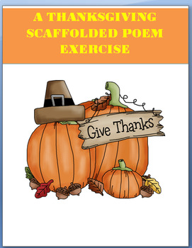 Preview of Thanksgiving-  Scaffolded Thanksgiving Poem Activity and art project