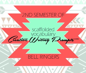 Preview of Scaffolded Vocabulary - Creative Writing Prompts - English Bell Ringers