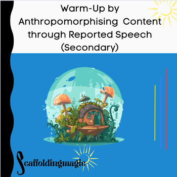 Preview of Warm-Up by Anthropomorphising Content through Reported Speech (Secondary)