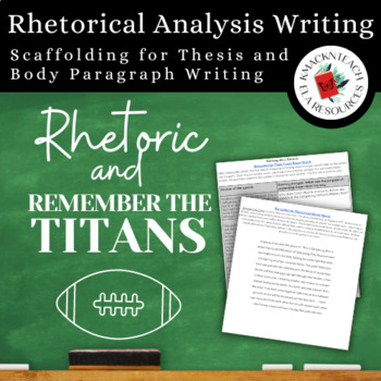Preview of Scaffolding for Rhetorical Analysis Essay Writing: Thesis and Body Paragraphs 