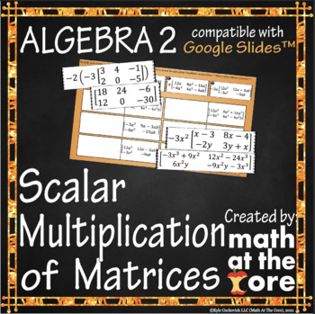 Preview of Scalar Multiplication of Matrices for Google Slides™