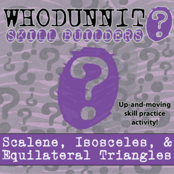 Preview of Scalene, Isosceles & Equilateral Triangles Whodunnit Activity