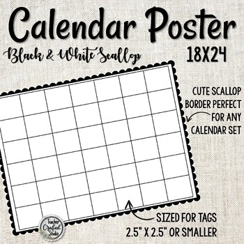 Preview of Scalloped Black and White Calendar Poster | 18x24 Calendar Poster