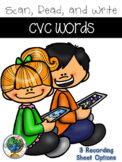 Scan, Read, and Write- CVC Words