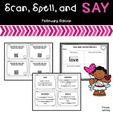 Scan, Spell, and Say February