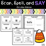 Scan, Spell, and Say October