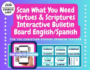 Preview of Scan What You Need Virtues & Scriptures Interactive Christian Spanish Class