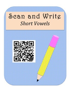 Preview of Scan and Write Short Vowel Sentences With a QR reader for the iPad