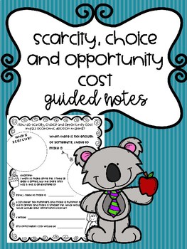Preview of Scarcity, Choice and Opportunity Cost Guided Notes