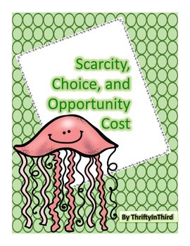 Preview of Scarcity, Choice, and Opportunity Cost Lesson