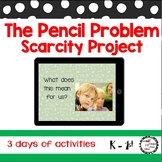 Scarcity Project : The Pencil Problem - 1st Grade Economics