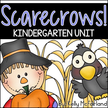 Preview of Scarecrow Unit - Kindergarten