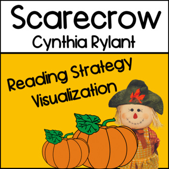Scarecrow By Cynthia Rylant Worksheets Amp Teaching Resources Tpt