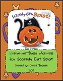 Scaredy-Cat Splat Literature-Based Activities