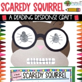 Scaredy Squirrel Story Response Craft