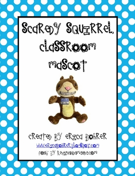 Preview of Scaredy Squirrel Classroom Mascot Packet