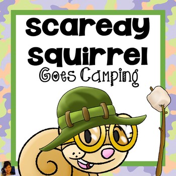 Preview of Scaredy Squirrel Goes Camping