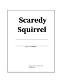 Scaredy Squirrel Writing Activity.  Writing your Own Scaredy Squirrel Book