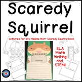 Scaredy Squirrel Writing Craft, ELA, and STEM Activities