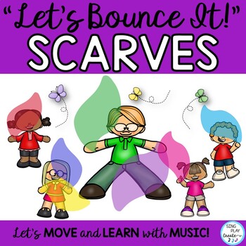 Preview of Scarf Movement Activity “Let’s Bounce It!” Video, Presentation, Music