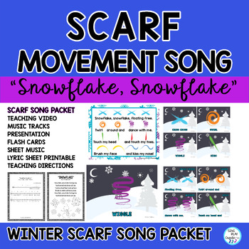 Preview of Scarf Movement Song “Snowflake, Snowflake” Preschool, K-2 Music Classes
