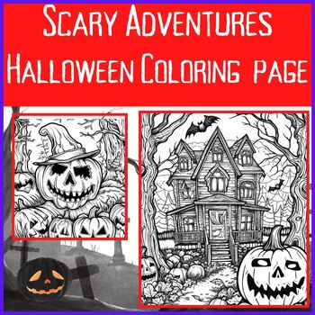 Preview of Scary Adventures With Halloween Coloring Worksheet |Halloween Activities page