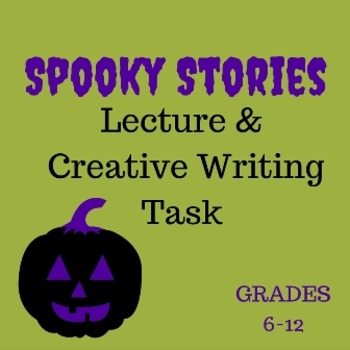 Preview of Spooky Stories Creative Writing Lesson | Halloween Writing