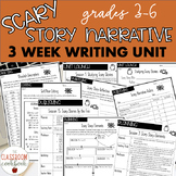 Scary Story Narrative Writing Unit- Spooky Writer's Workshop Unit