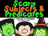 Scary Subjects & Predicates-Games & Activities
