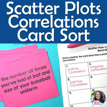 Scatter Plots Correlation/ Association Card Sort Activity