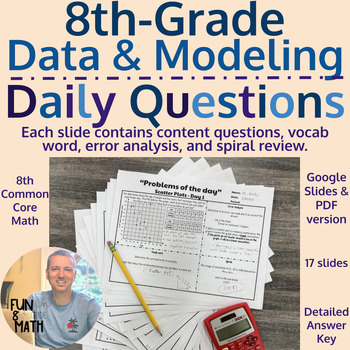 Preview of Scatter Plots & Two-way Tables - 8th Grade Data & Modeling Unit- Daily Questions