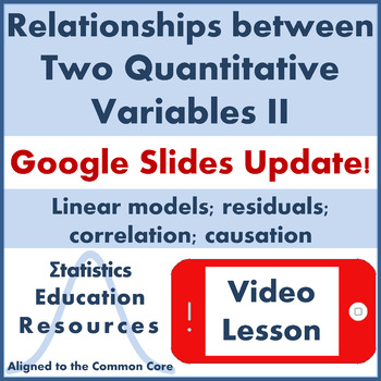 Preview of Scatterplots, Linear Regression, Correlation vs. Causation (Video) (Common Core)
