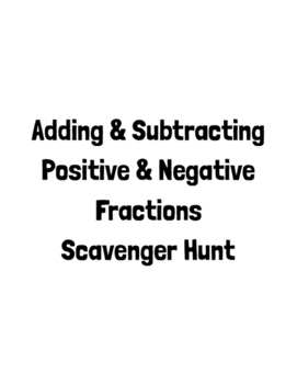 Preview of Scavenger Hunt Add & Subtract Positive and Negative Fractions