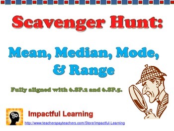 Preview of Scavenger Hunt: Mean, Median, Mode, & Range Word Problems 6.SP.2 & 6.SP.5