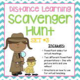 Scavenger Hunt Set #3 - ZOOM Distance Learning Virtual Mee