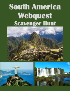 Preview of Scavenger Hunt of South America Webquest Digital