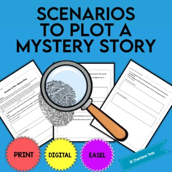 Preview of Scenarios to Plot a Mystery Story Creative Writing Activity | Print and Digital