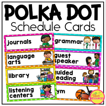 Preview of Schedule Cards in a Polka Dot Classroom Decor Theme with EDITABLE cards!