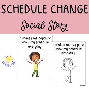 Preview of Schedule Change Social Story | Routine Social Story | Changing Schedule