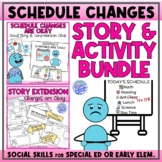 Schedule Changes are Okay -Social Story Unit with Visuals,