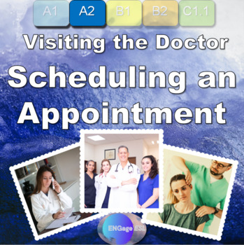 Preview of Scheduling an Appointment: Complete ESL Communicative Lesson for Low (A2) Levels