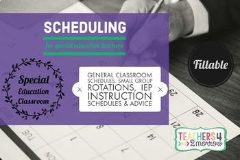 Preview of SCHEDULES for the SPECIAL EDUCATION Teacher Guide, Fillable & Editable Templates