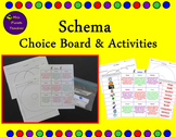 Schema Choice Board and Activities