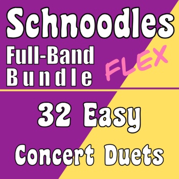 Preview of Schnoodles 32 Easy Digital Flex Duets for Band: Full Band Bundle