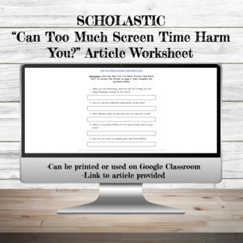 Preview of Scholastic "Can Too Much Screen Time Harm You?" Article Worksheet | Google Apps