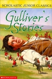 Scholastic Junior Classics - Gulliver's Stories