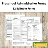 Preschool Administrative Forms - Montessori, Daycare (Editable)