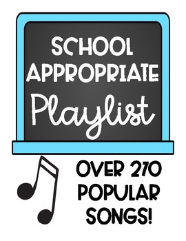 Preview of School Appropriate Playlist: Popular Songs To Use In Your Classroom