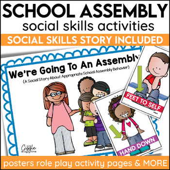 Preview of School Assembly Rules Procedures & Expectations Social Story &  SEL Activities