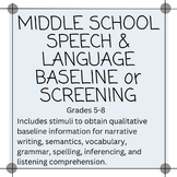School Based Speech and Language Screener or Baseline